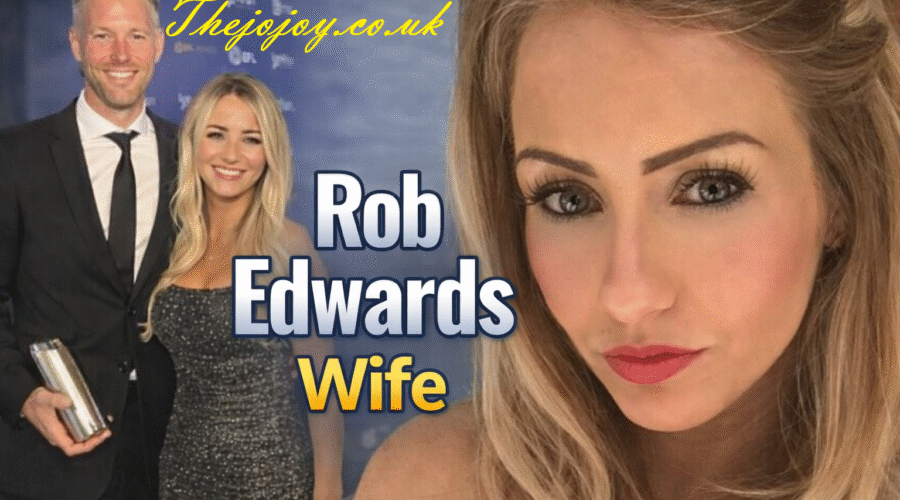 Rob Edwards wife
