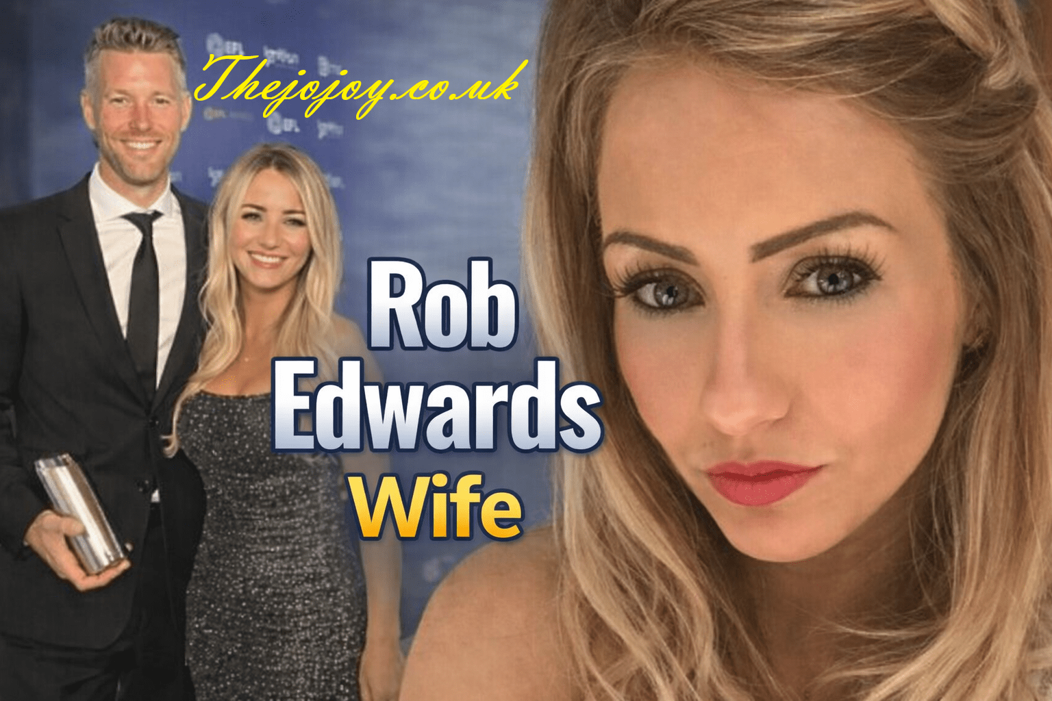 Rob Edwards wife